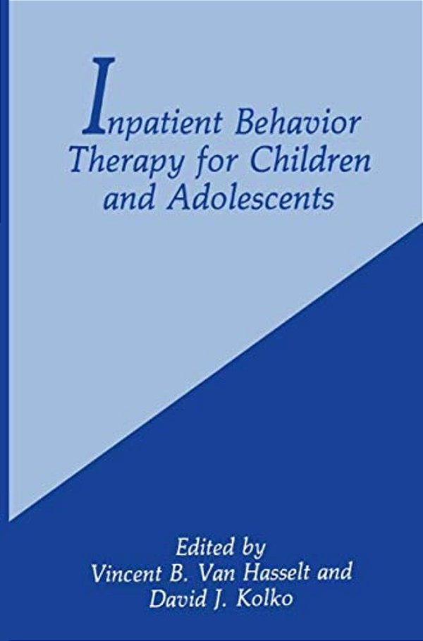 Inpatient Behavior Therapy For Children And Adolescents-..