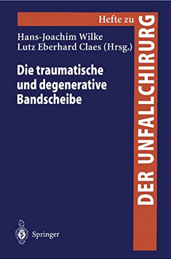 Die Traumatische Und Degenerative Bandscheibe-..