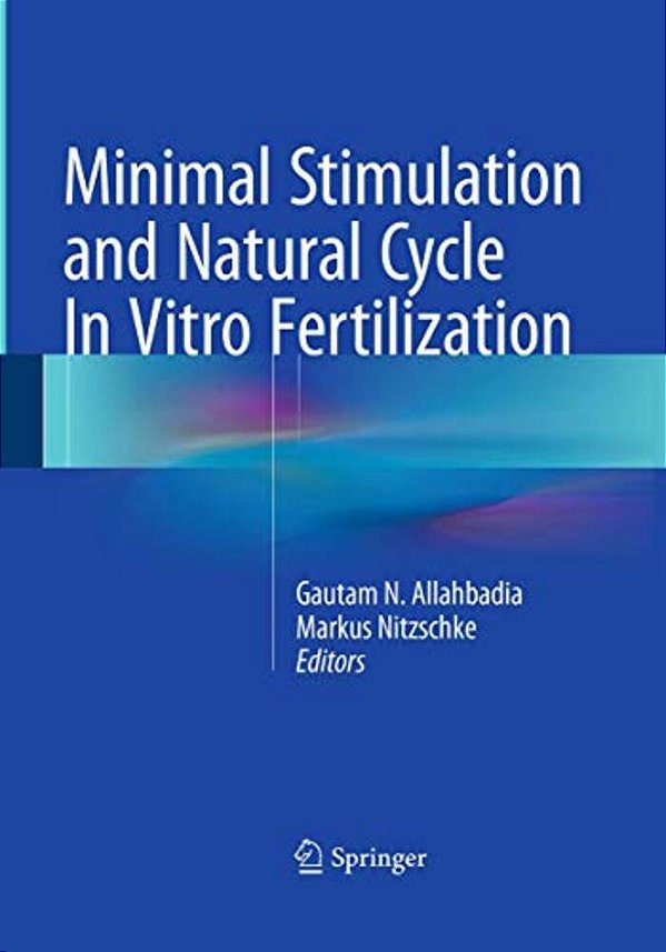 Minimal Stimulation And Natural Cycle In Vitro Fertilization-..