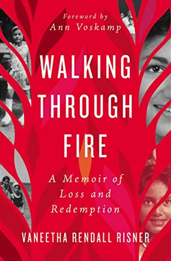Walking Through Fire: A Memoir Of Loss And Redemption-..