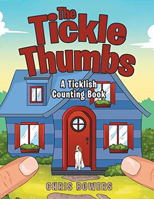 The Tickle Thumbs: A Ticklish Counting Book-..
