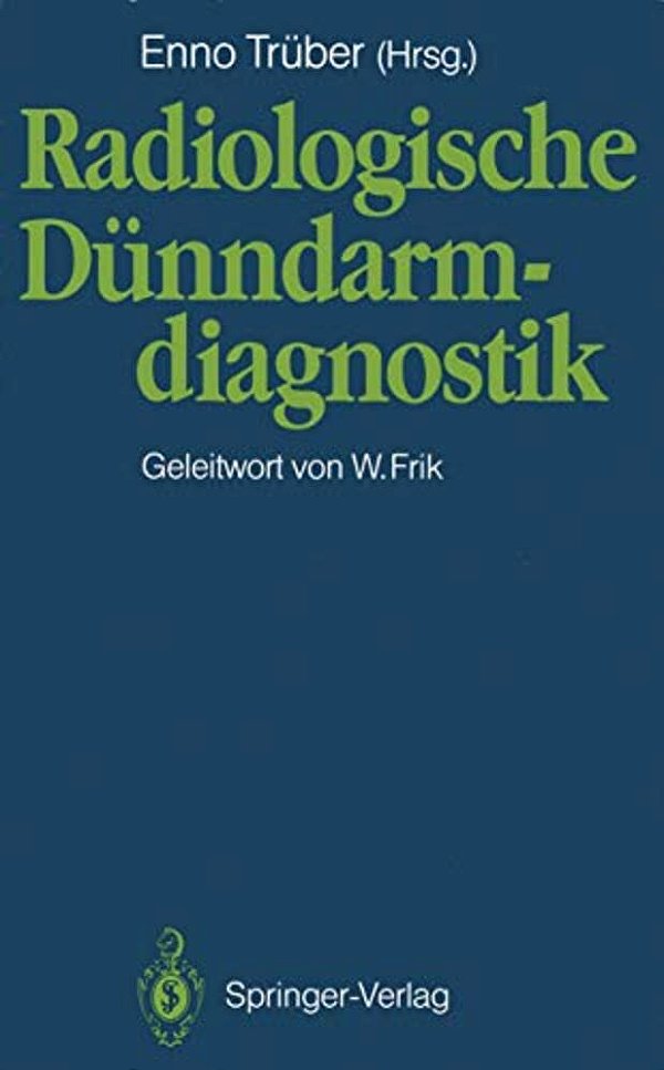 Radiologische Dünndarmdiagnostik-..