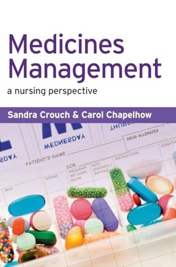 Medicines Management: A Nursing Perspective-..