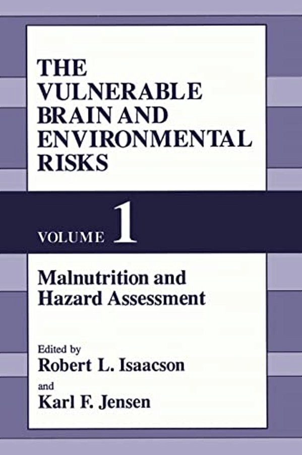 The Vulnerable Brain And Environmental Risks-..