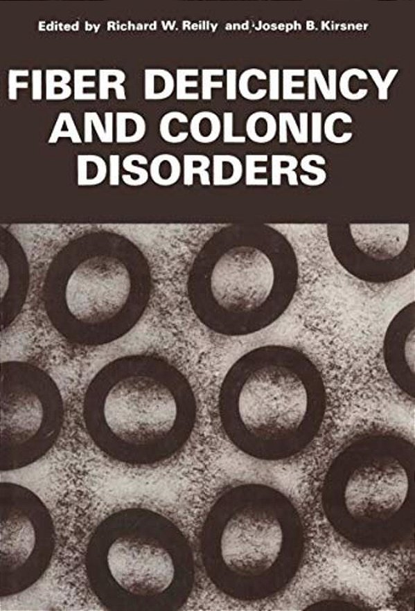 Fiber Deficiency And Colonic Disorders-..