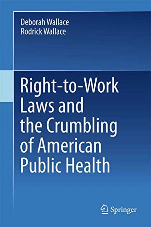 Right-To-work Laws And The Crumbling Of American Public Health-..