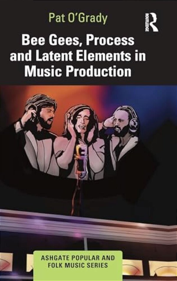 Bee Gees, Process And Latent Elements In Music Production-..