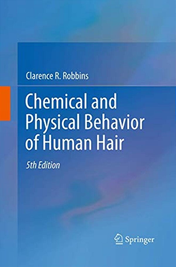 Chemical And Physical Behavior Of Human Hair-..
