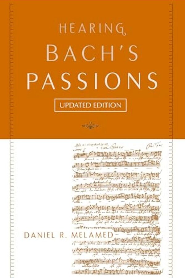 Hearing Bach's Passions-..