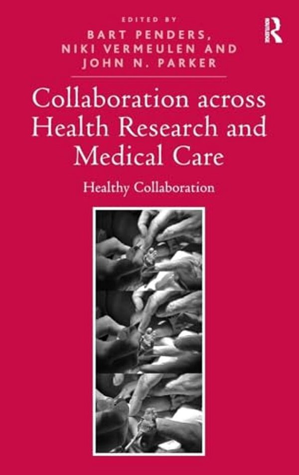 Collaboration Across Health Research And Medical Care: Healthy Collaboration-..