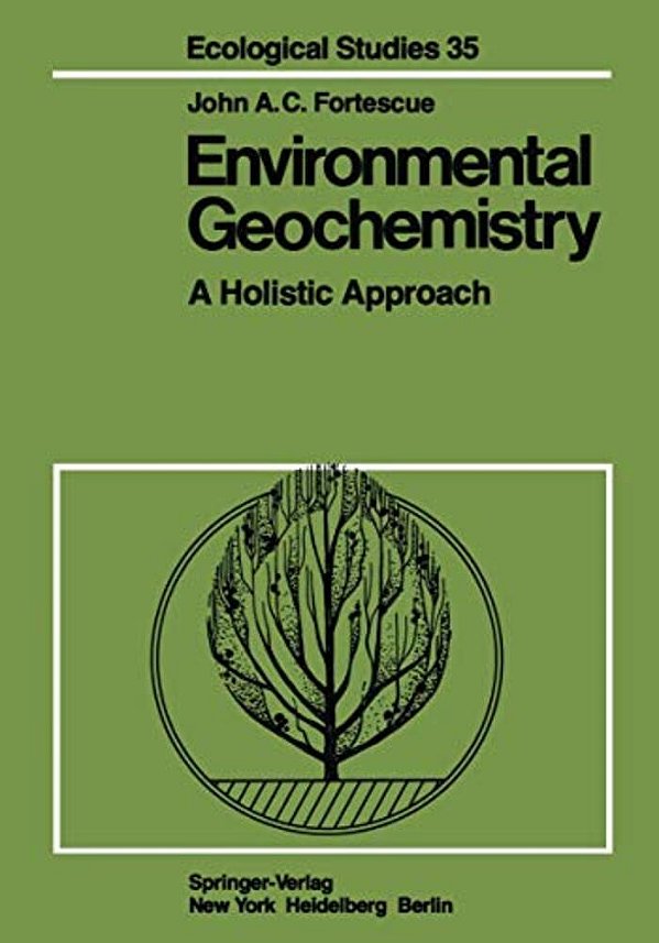 Environmental Geochemistry: A Holistic Approach-..