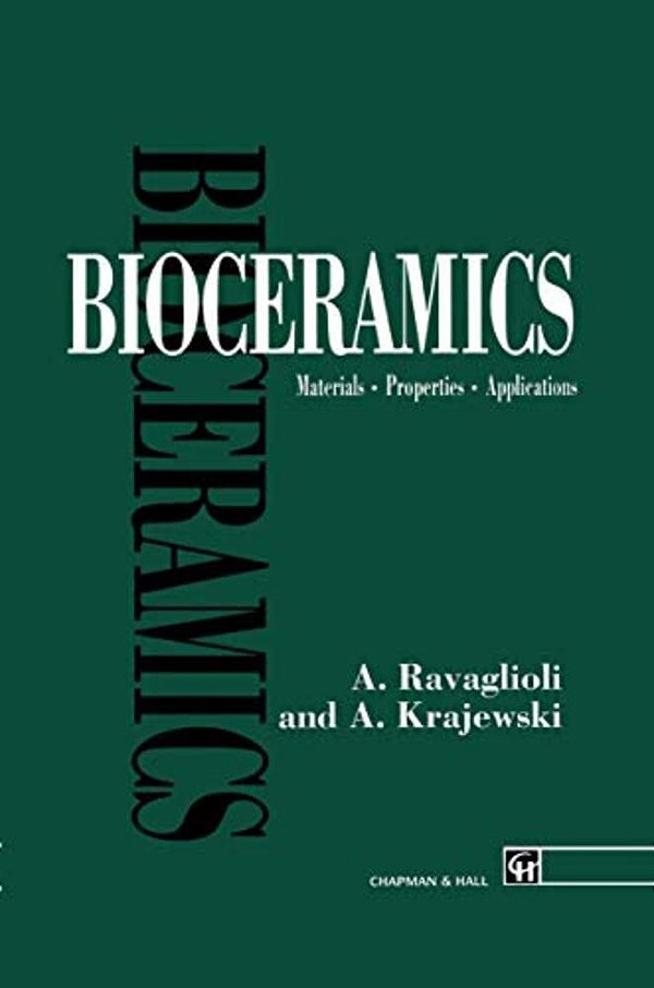 Bioceramics: Materials - Properties - Applications-..