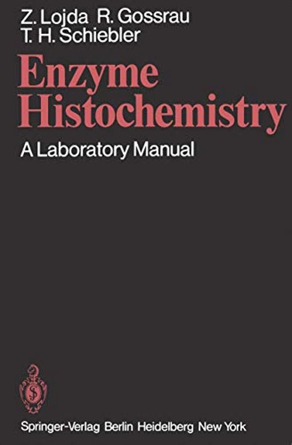 Enzyme Histochemistry: A Laboratory Manual-..