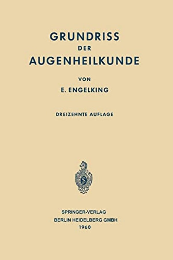 Grundriss Der Augenheilkunde Für Studierende-..