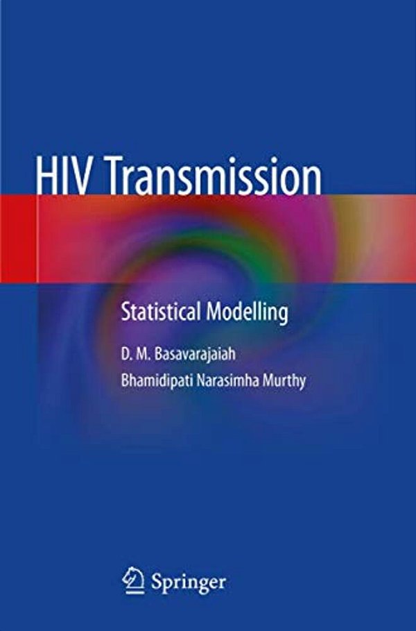 Hiv Transmission: Statistical Modelling-..