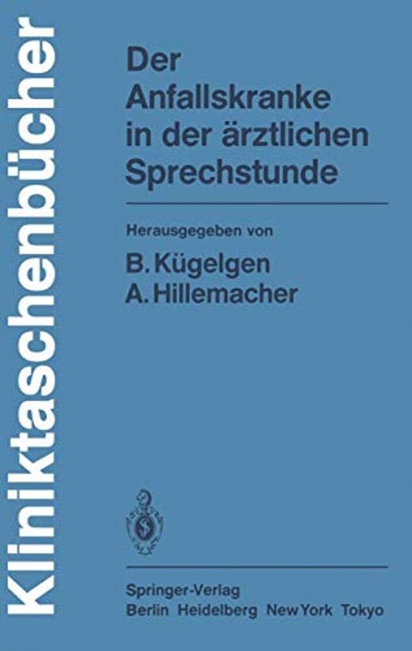 Der Anfallskranke In Der Ärztlichen Sprechstunde-..