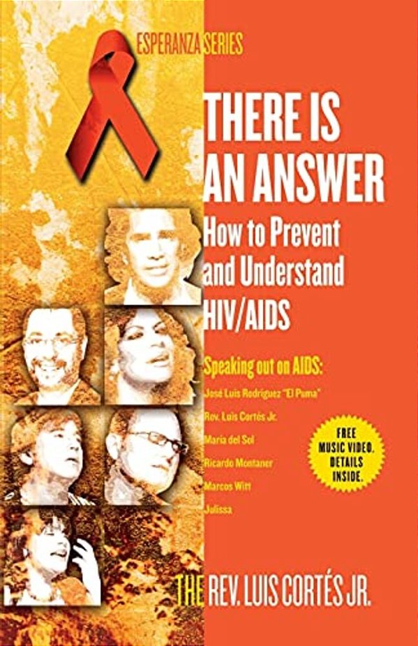 There Is An Answer: How To Prevent And Understand Hiv/Aids-..