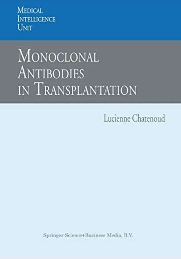 Monoclonal Antibodies In Transplantation-..
