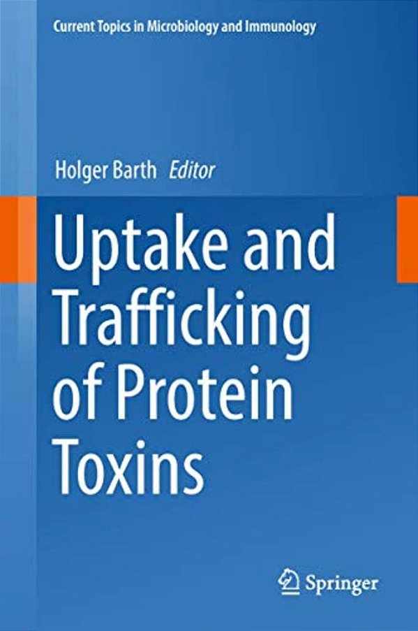 Uptake And Trafficking Of Protein Toxins-..