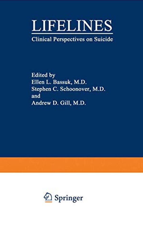 Lifelines: Clinical Perspectives On Suicide-..