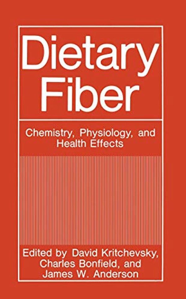 Dietary Fiber: Chemistry, Physiology, And Health Effects-..