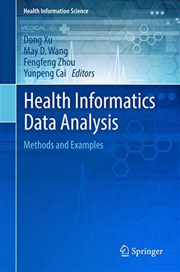 Health Informatics Data Analysis: Methods And Examples-..
