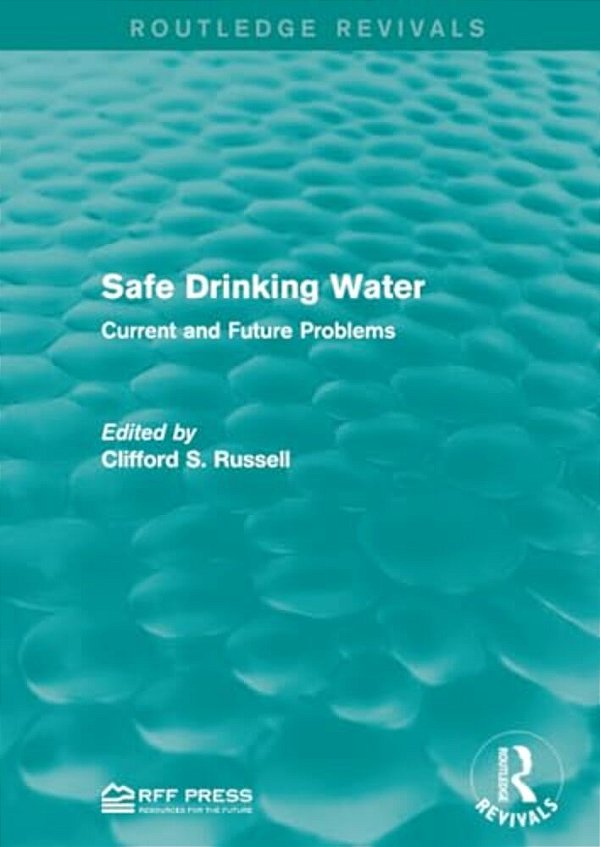 Safe Drinking Water: Current And Future Problems-..