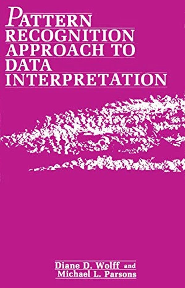 Pattern Recognition Approach To Data Interpretation-..