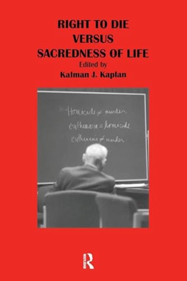 Right To Die Versus Sacredness Of Life-..