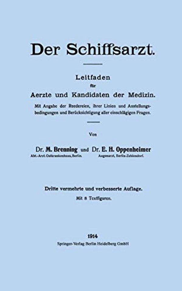 Der Schiffsarzt: Leitfaden Für Aerzte Und Kandidaten Der Medizin-..