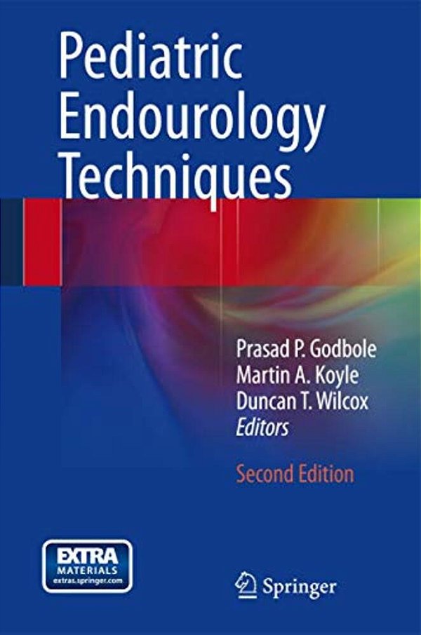Pediatric Endourology Techniques-..