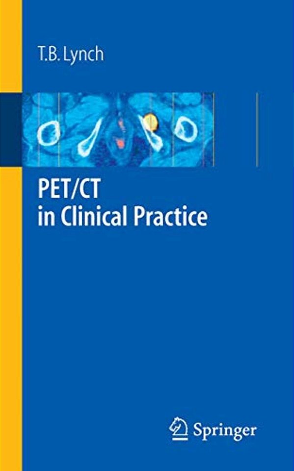 Pet/Ct In Clinical Practice-..