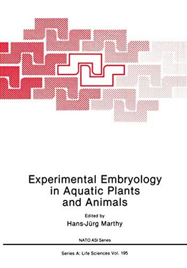 Experimental Embryology In Aquatic Plants And Animals-..
