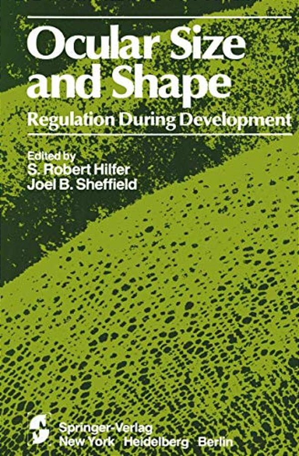 Ocular Size And Shape Regulation During Development-..