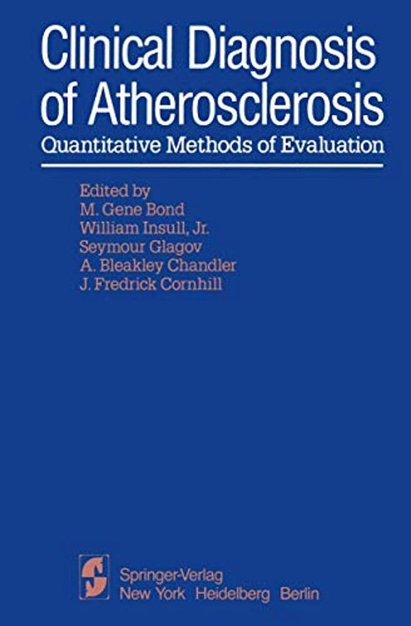Clinical Diagnosis Of Atherosclerosis: Quantitative Methods Of Evaluation-..