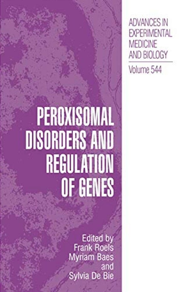 Peroxisomal Disorders And Regulation Of Genes-..