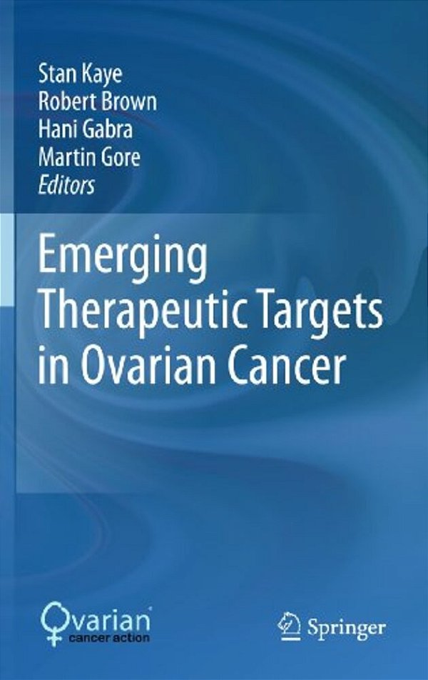 Emerging Therapeutic Targets In Ovarian Cancer-..