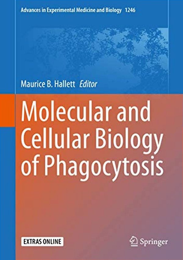 Molecular And Cellular Biology Of Phagocytosis-..