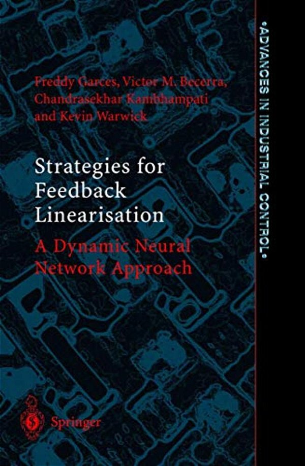 Strategies For Feedback Linearisation: A Dynamic Neural Network Approach-..