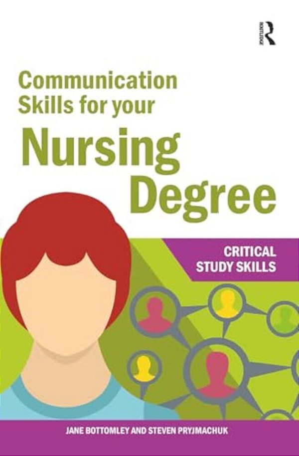 Communication Skills For Your Nursing Degree-..