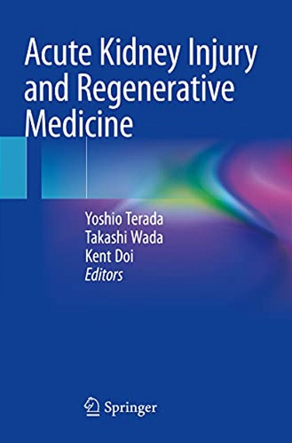 Acute Kidney Injury And Regenerative Medicine-..