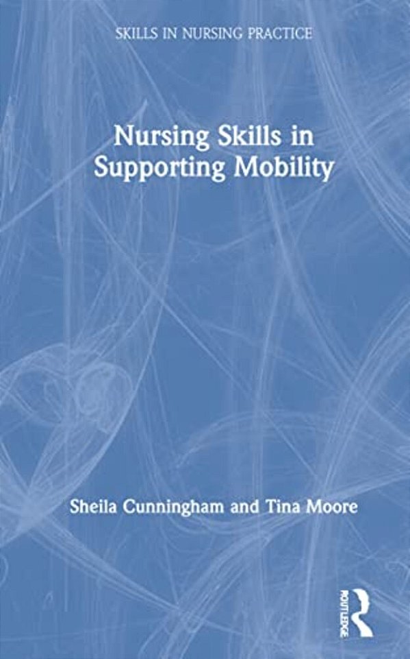 Nursing Skills In Supporting Mobility-..