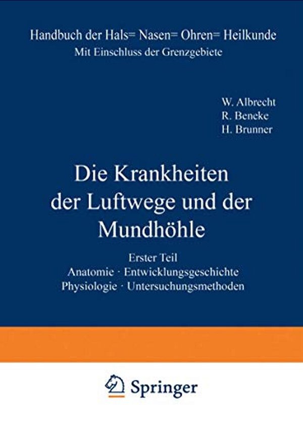 Anatomie. Entwicklungsgeschichte. Physiologie. Untersuchungsmethoden-..