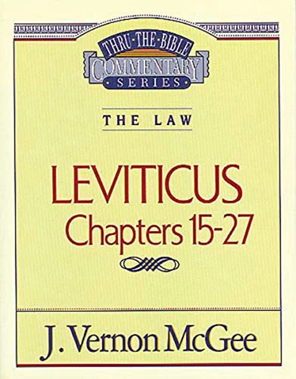 Thru The Bible Vol. 07: The Law (Leviticus 15-27): 7-..