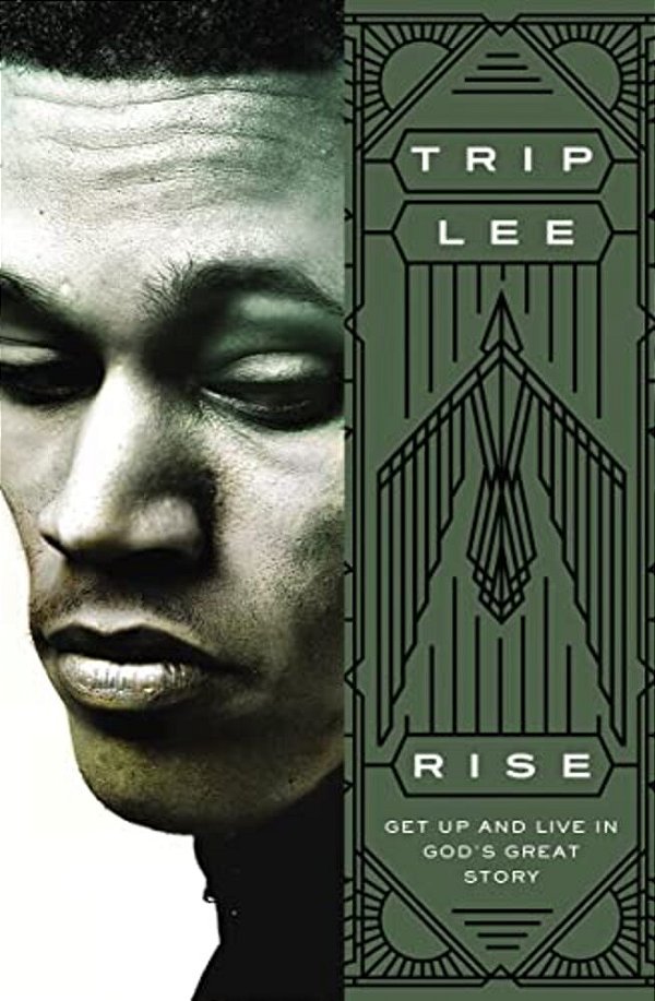 Rise: Get Up And Live In God's Great Story-..
