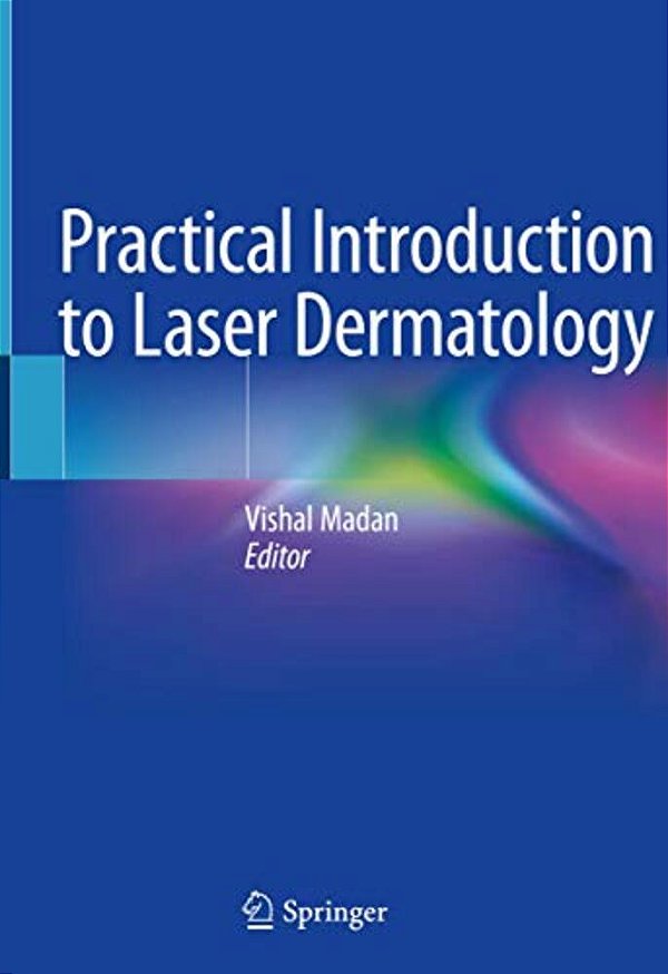 Practical Introduction To Laser Dermatology-..