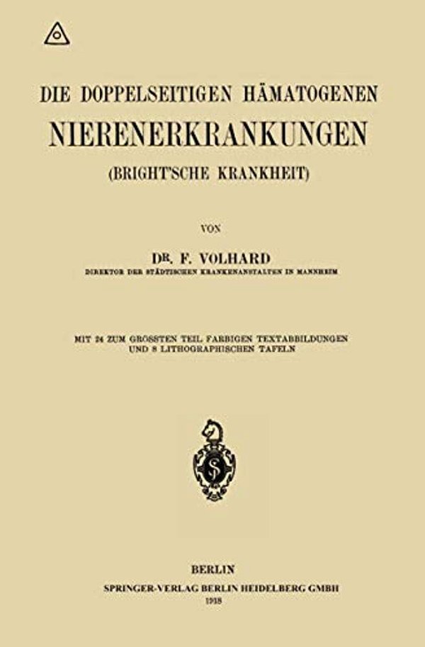 Die Doppelseitigen Hämatogenen Nierenerkrankungen (Brightsche Krankheit)-..