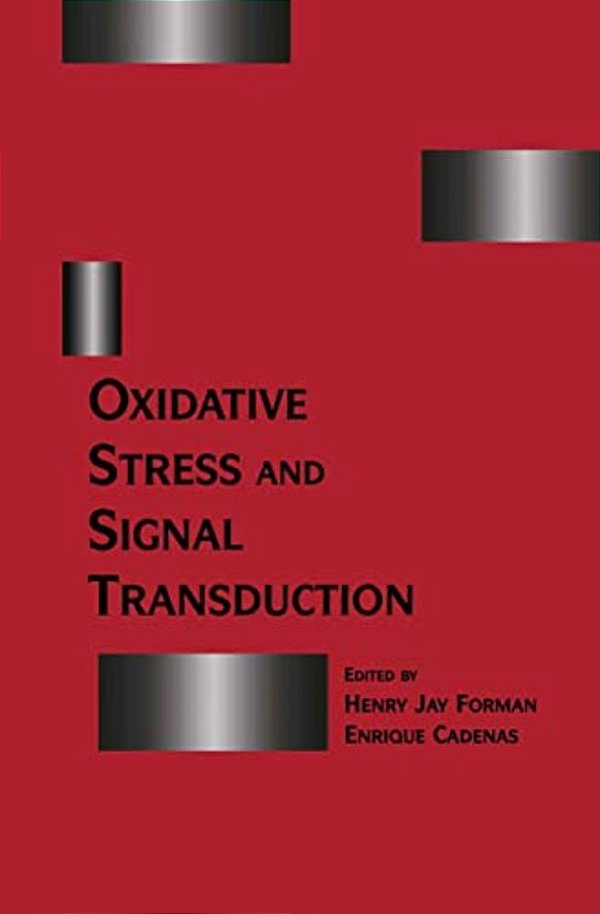 Oxidative Stress And Signal Transduction-..