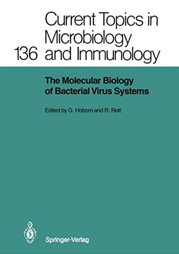 The Molecular Biology Of Bacterial Virus Systems-..