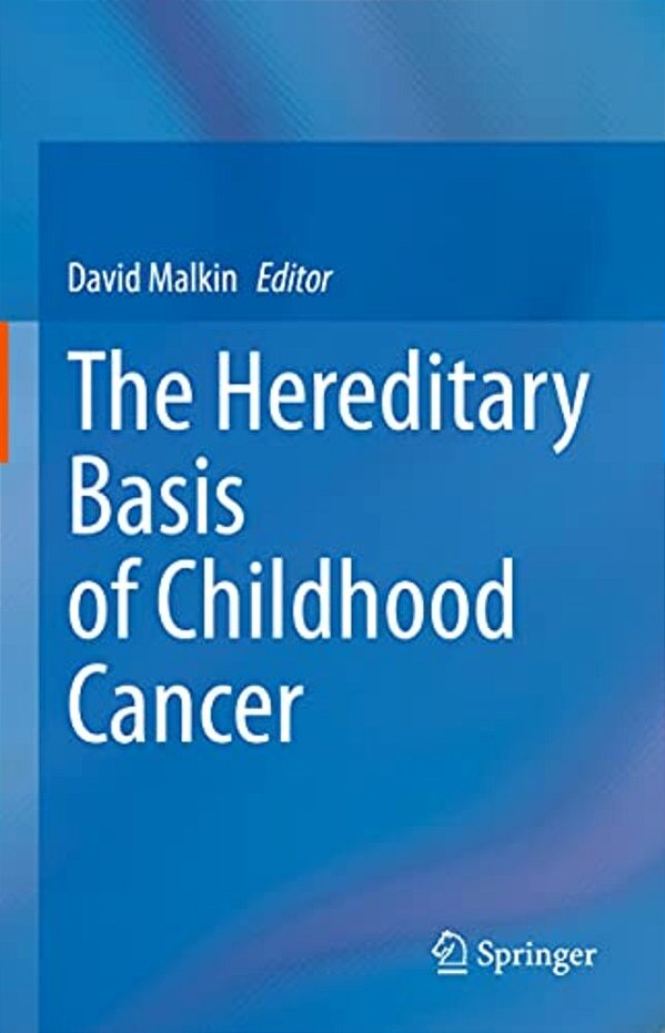 The Hereditary Basis Of Childhood Cancer-..